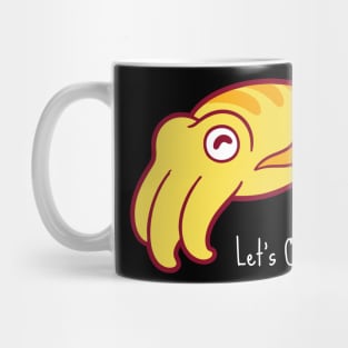 let's cuttle white Mug